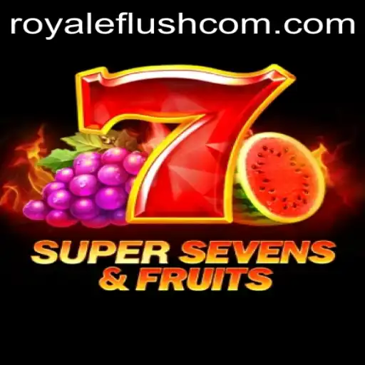 Exploring the Exciting World of 7SuperSevensFruits and the Art of the Royale Flush