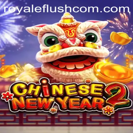 Exploring CHINESENEWYEAR2: A Festive Gaming Experience