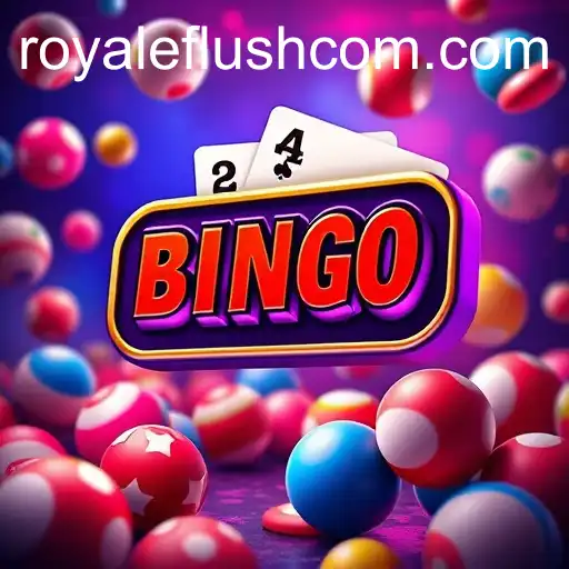 Exploring the Exciting World of Online Bingo: Royale Flush and Beyond